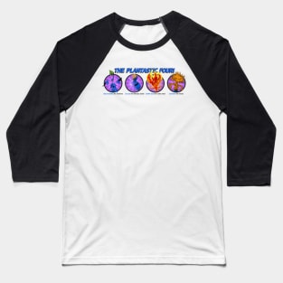 The Plantastic Four 2 Baseball T-Shirt